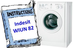 Skalbimo mašinos Indesit WIUN 82 instrukcijos