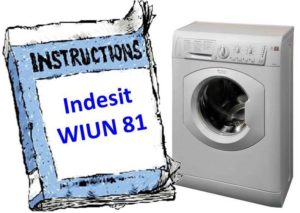 Skalbimo mašinos Indesit WIUN 81 instrukcijos