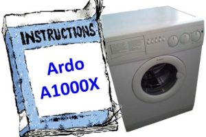 Instructions pour lave-linge Ardo A1000X