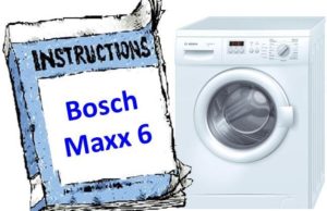 instructions for Bosch Maxx 6