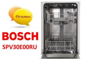 Comentários de máquinas de lavar louça Bosch SPV30E00RU