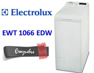 Mga pagsusuri sa Electrolux EWT 1066 EDW washing machine