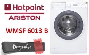Mga review ng Hotpoint Ariston WMSF 6013 B washing machine