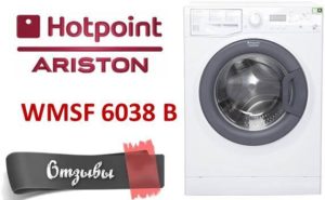 Hotpoint Ariston WMSF 6038 B CIS hakkında değerlendirmeler