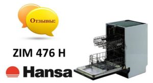 Mga review ng Hansa ZIM 476 H dishwasher