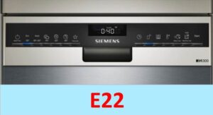 Error E22 sa isang Siemens dishwasher